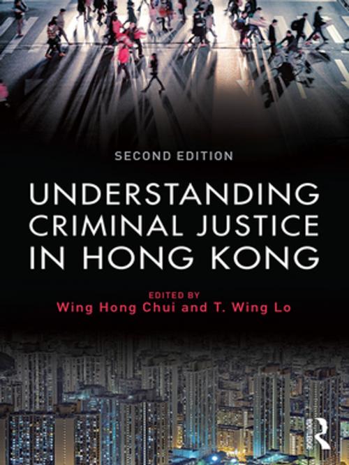 Cover of the book Understanding Criminal Justice in Hong Kong by , Taylor and Francis