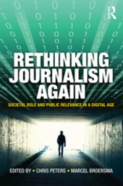 Cover of the book Rethinking Journalism Again by , Taylor and Francis
