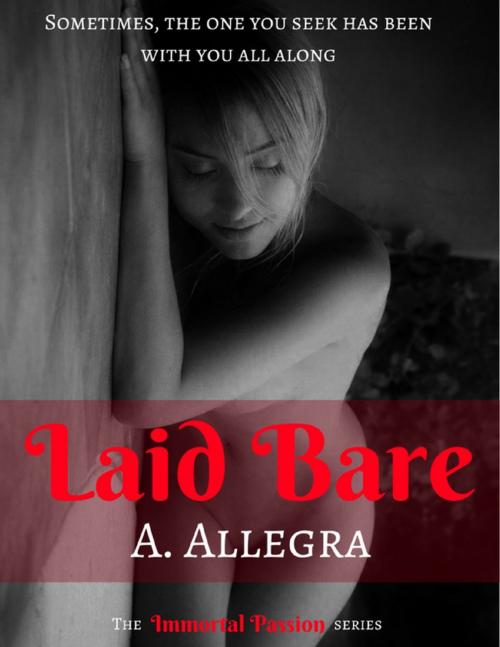Cover of the book Laid Bare by A. Allegra, Lulu.com