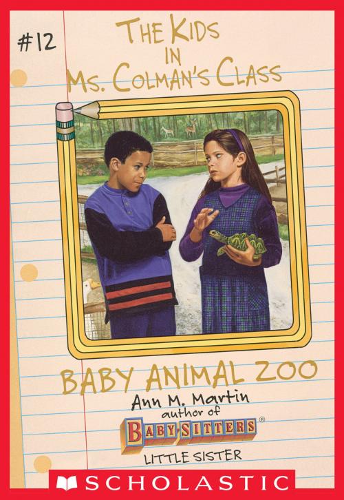 Cover of the book Baby Animal Zoo (The Kids in Ms. Colman's Class #12) by Ann M. Martin, Scholastic Inc.