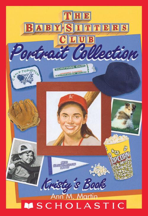 Cover of the book Kristy's Book (The Baby-Sitters Club Portrait Collection) by Ann M. Martin, Scholastic Inc.