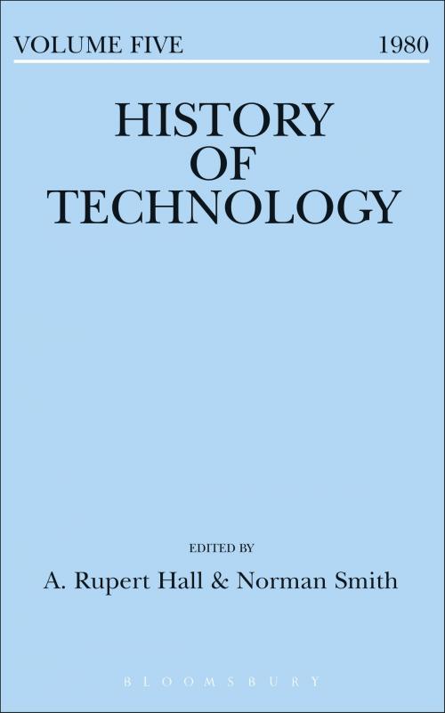 Cover of the book History of Technology Volume 5 by , Bloomsbury Publishing