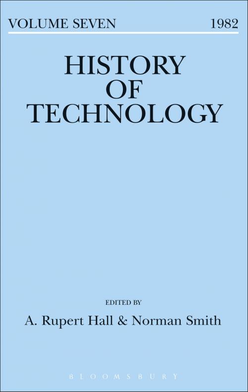 Cover of the book History of Technology Volume 7 by , Bloomsbury Publishing