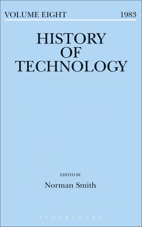 Cover of the book History of Technology Volume 8 by , Bloomsbury Publishing
