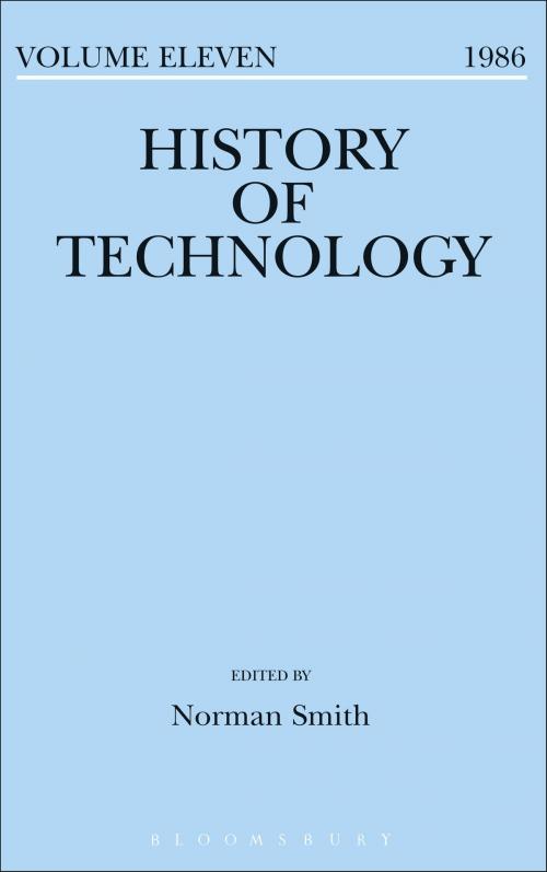 Cover of the book History of Technology Volume 11 by , Bloomsbury Publishing