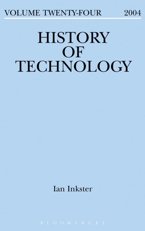 Cover of the book History of Technology Volume 24 by Professor Ian Inkster, Bloomsbury Publishing