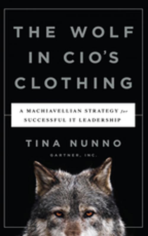 Cover of the book Wolf in Cio's Clothing by Tina Nunno, Taylor and Francis
