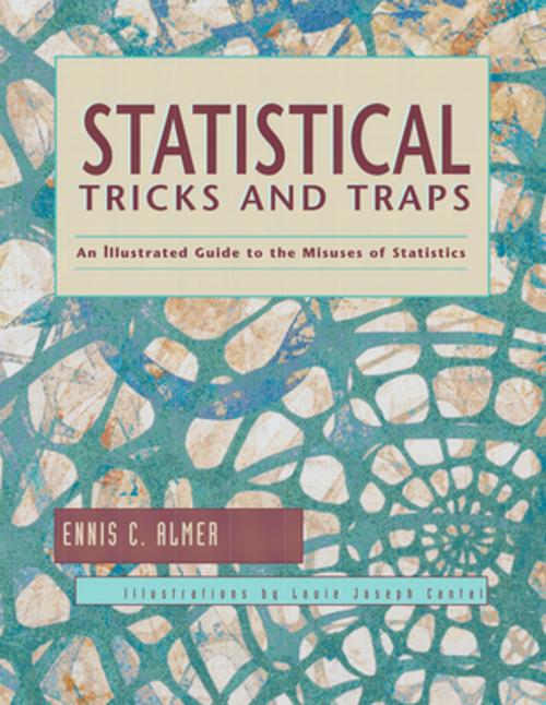Cover of the book Statistical Tricks and Traps by Ennis C Almer, Louie Joseph Cantal, Taylor and Francis