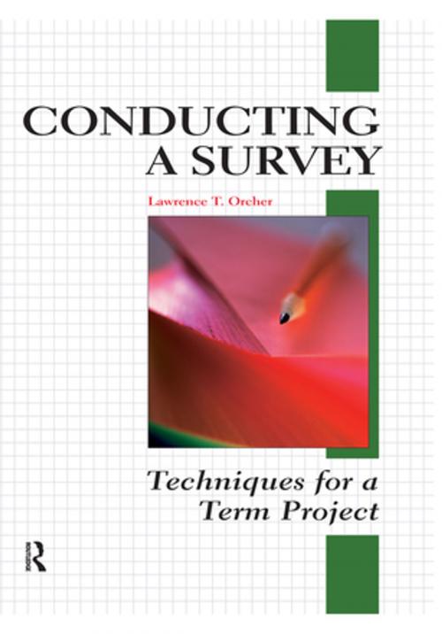 Cover of the book Conducting a Survey by Lawrence T Orcher, Taylor and Francis