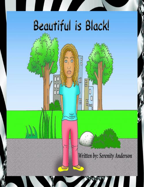 Cover of the book Beautiful Is Black by Serenity Anderson, Lulu.com