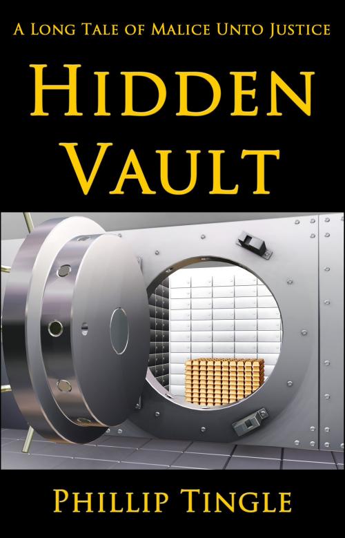Cover of the book Hidden Vault by Phillip Tingle, Phillip Tingle