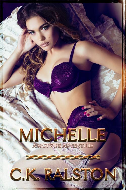 Cover of the book Michelle by C.K. Ralston, C.K. Ralston