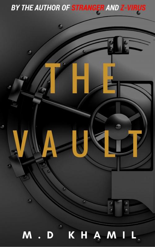 Cover of the book The Vault (Short Crime Fiction) by M.D Khamil, M.D Khamil