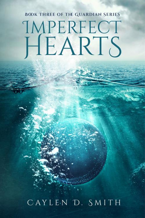 Cover of the book Imperfect Hearts by Caylen D. Smith, Caylen D. Smith