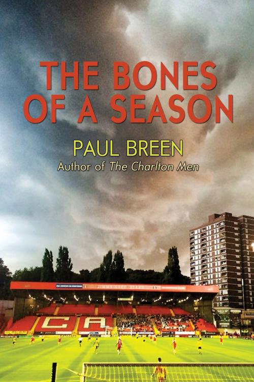 Cover of the book The Bones of a Season by Paul Breen, Open Books