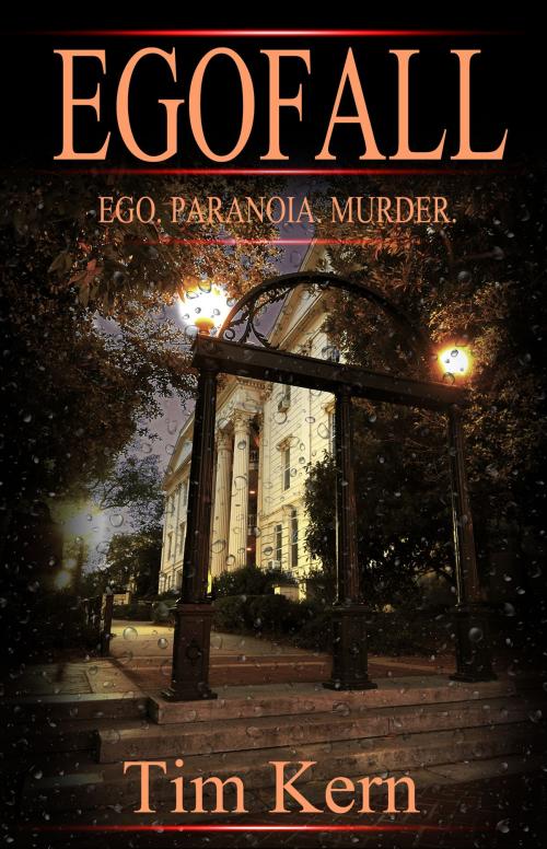 Cover of the book Egofall: Ego. Paranoia. Murder. by Tim Kern, Tim Kern