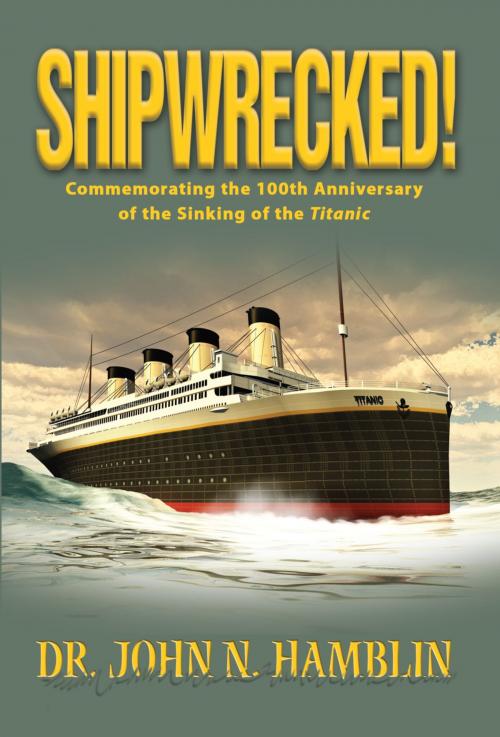 Cover of the book Shipwrecked! by Dr. John N. Hamblin, Sword of the Lord Foundation
