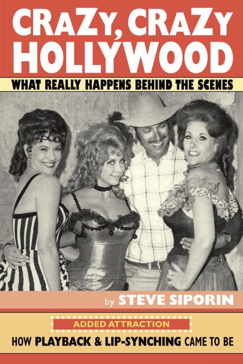 Cover of the book Crazy, Crazy Hollywood by Steve Siporin, BearManor Media
