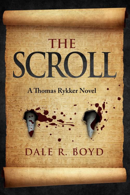 Cover of the book The Scroll by Dale R. Boyd, Dale R. Boyd