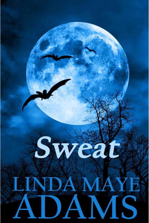 Cover of the book Sweat by Linda Maye Adams, Linda Maye Adams