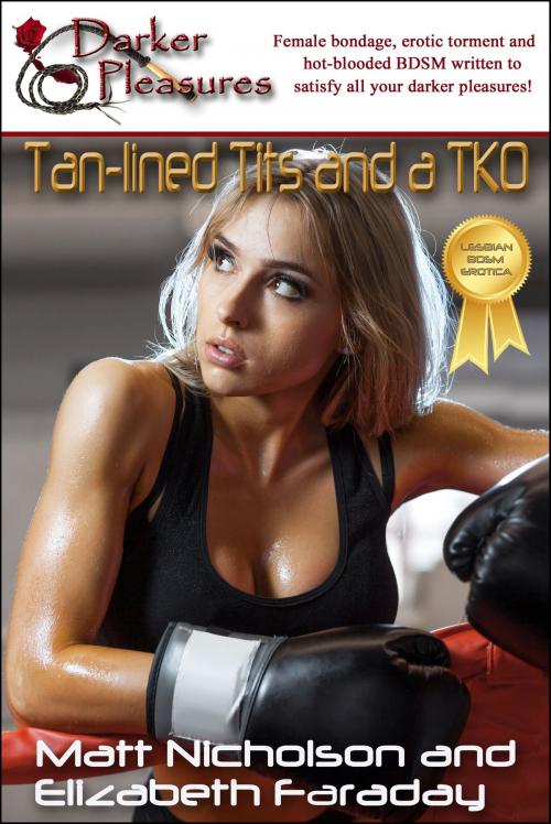 Cover of the book Tan-lined Tits and a TKO by Matt Nicholson, Elizabeth Faraday, Darker Pleasures