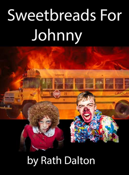 Cover of the book Sweetbreads for Johnny by Rath Dalton, Rath Dalton