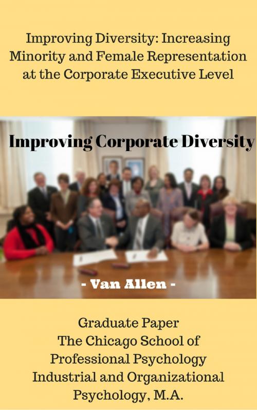Cover of the book Improving Corporate Diversity: My Graduate Paper by Van Allen, Van Allen