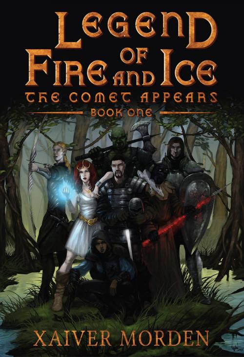 Cover of the book Legend of Fire and Ice by Xaiver Morden, Xaiver Morden