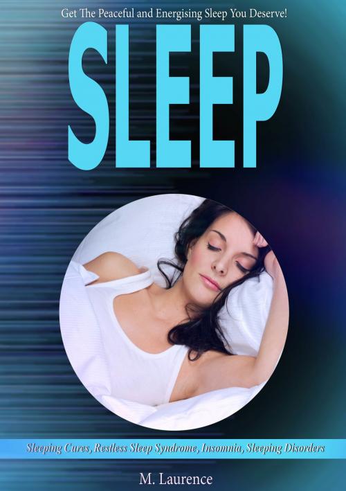 Cover of the book Sleep by M Laurence, M Laurence