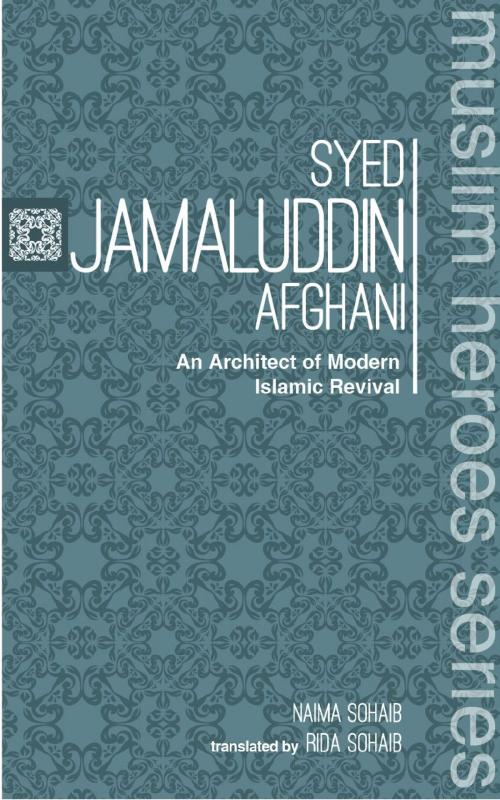 Cover of the book Syed Jamaluddin Afghani by Naima Sohaib, Naima Sohaib