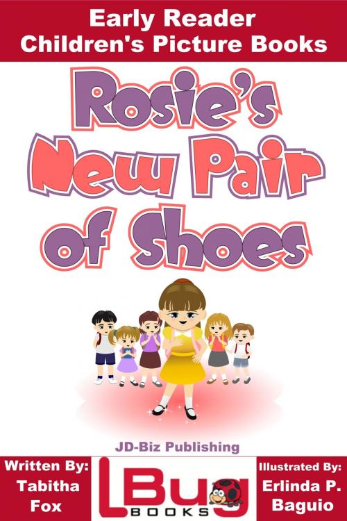 Cover of the book Rosie's New Pair of Shoes: Early Reader - Children's Picture Books by Tabitha Fox, Erlinda P. Baguio, Mendon Cottage Books