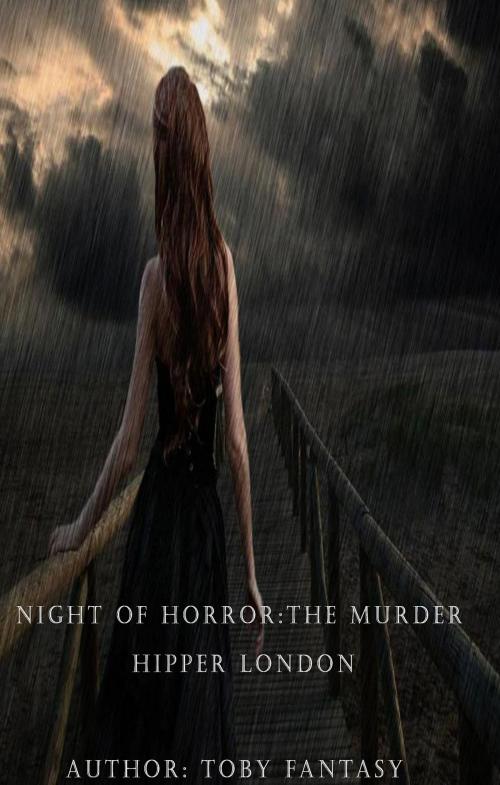 Cover of the book Night Of Horror: The Murderer: Ripper London by Talia Ortiz Barbosa, Talia Ortiz Barbosa