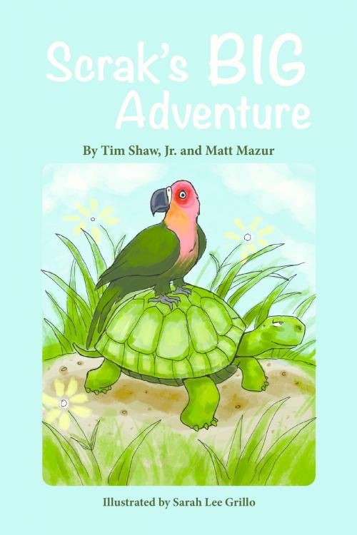 Cover of the book Scrak's Big Adventure by Tim Shaw, Jr., Matthew Mazur, Matthew Mazur