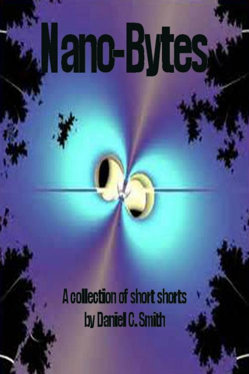 Cover of the book Nano-Bytes by Daniel C. Smith, Nomadic Delirium Press