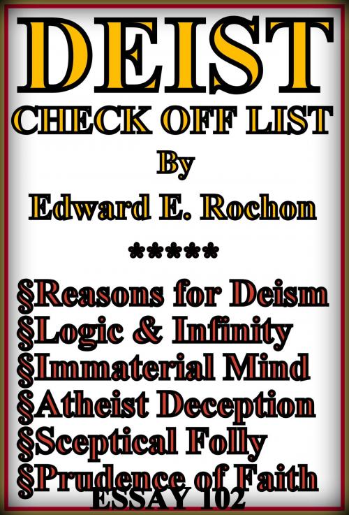 Cover of the book Deist Check Off List by Edward E. Rochon, Edward E. Rochon
