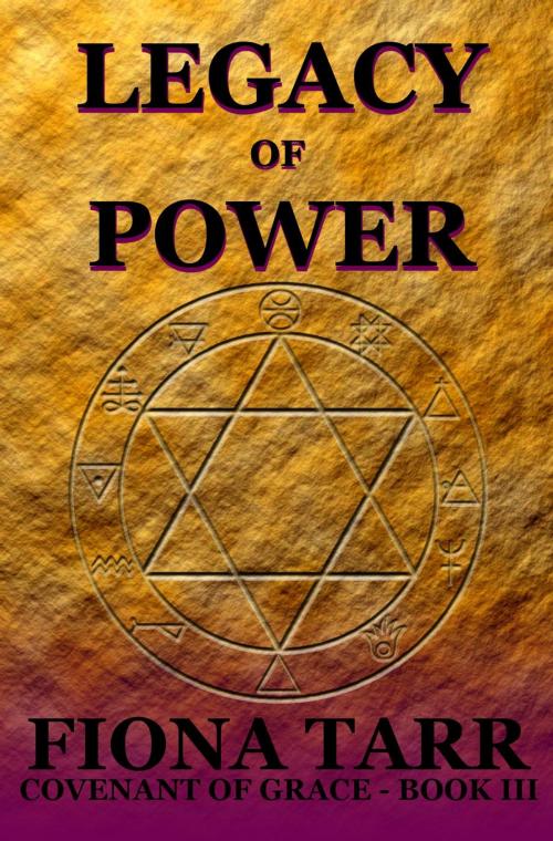 Cover of the book Legacy of Power by Fiona Tarr, Fiona Tarr
