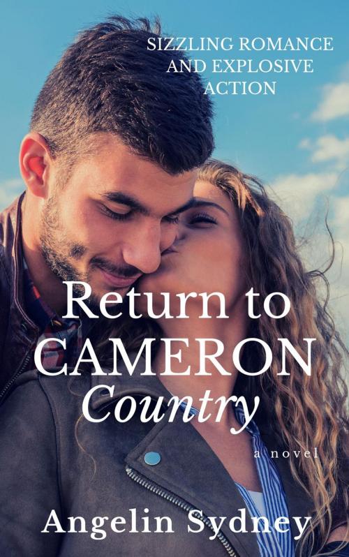 Cover of the book Return to Cameron Country by Angelin Sydney, Massachusetts Books