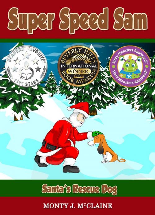 Cover of the book Santa's Rescue Dog by monty j mcclaine, monty j mcclaine