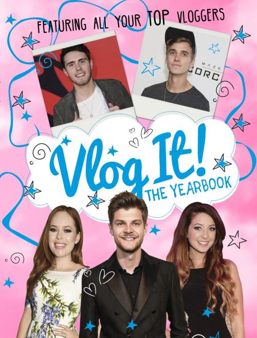 Cover of the book Vlog It! The Yearbook by Scholastic, Scholastic UK