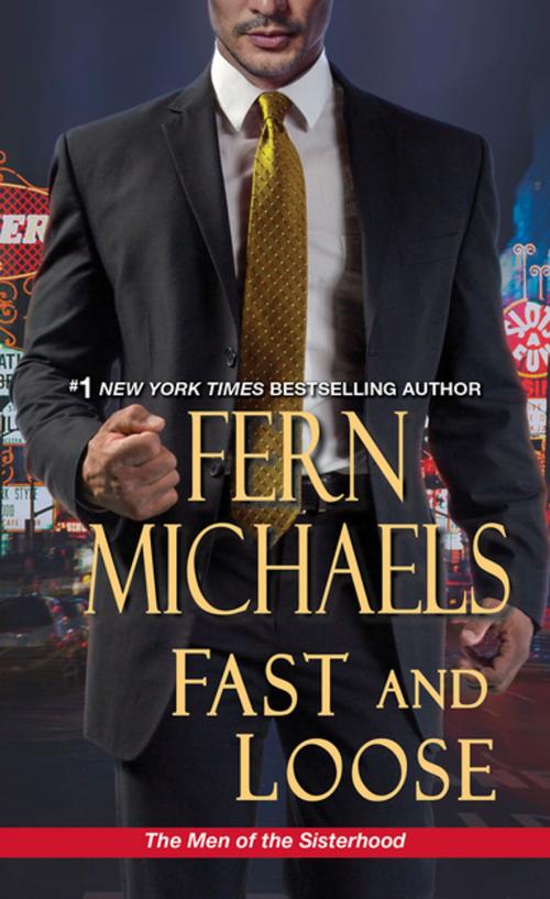 Cover of the book Fast and Loose by Fern Michaels, Zebra Books