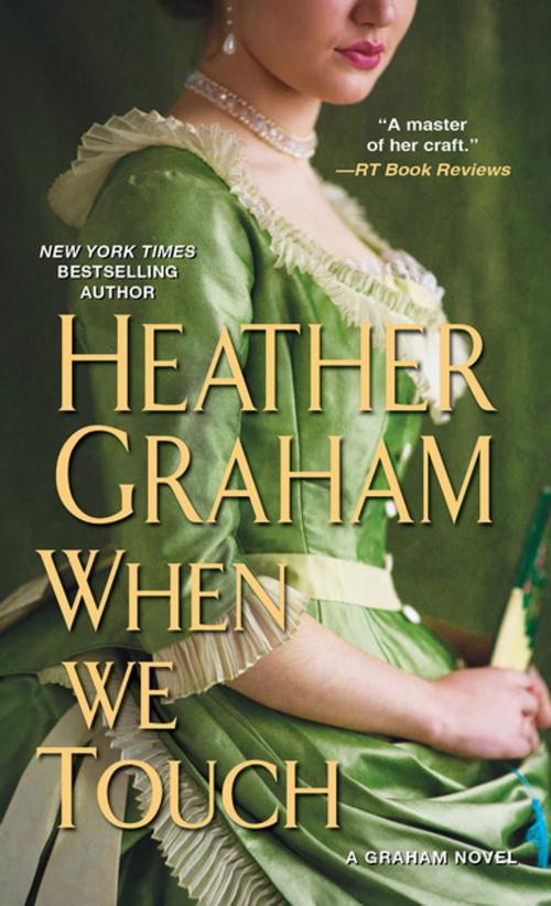 Cover of the book When We Touch by Heather Graham, Zebra Books