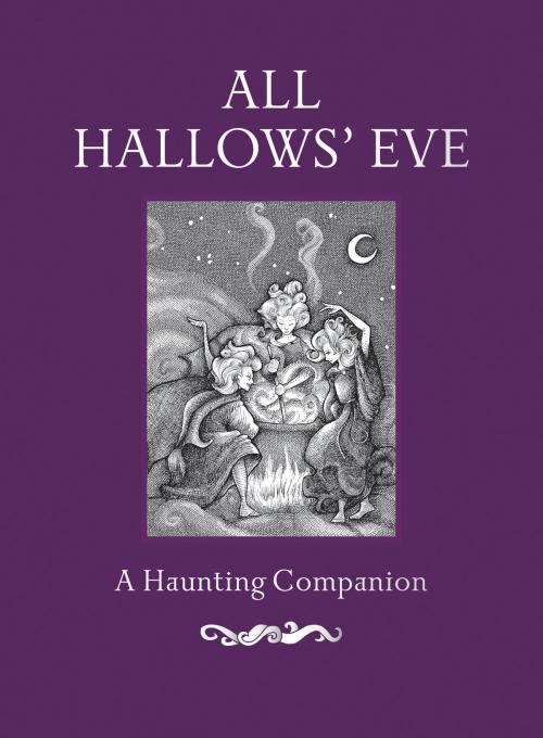 Cover of the book All Hallows' Eve by Gibbs Smith Publisher, Gibbs Smith