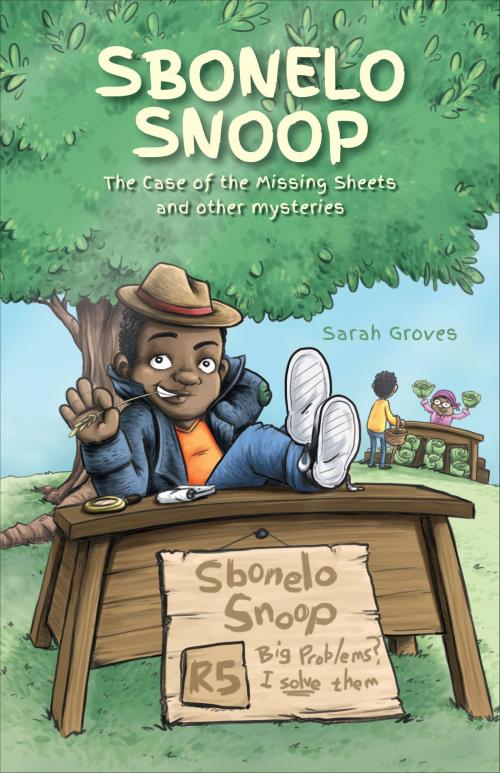 Cover of the book Sbonelo Snoop by Sarah Groves, Penguin Random House South Africa