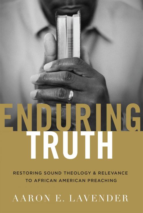 Cover of the book Enduring Truth by Aaron E. Lavender, B&H Publishing Group