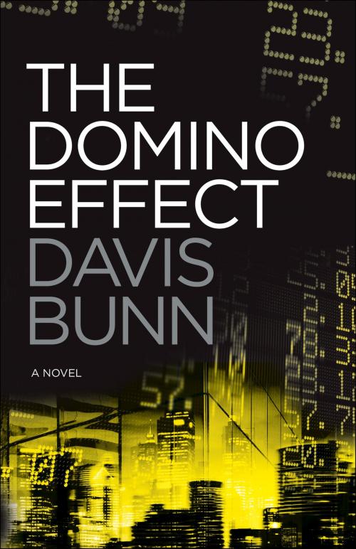 Cover of the book The Domino Effect by Davis Bunn, Baker Publishing Group