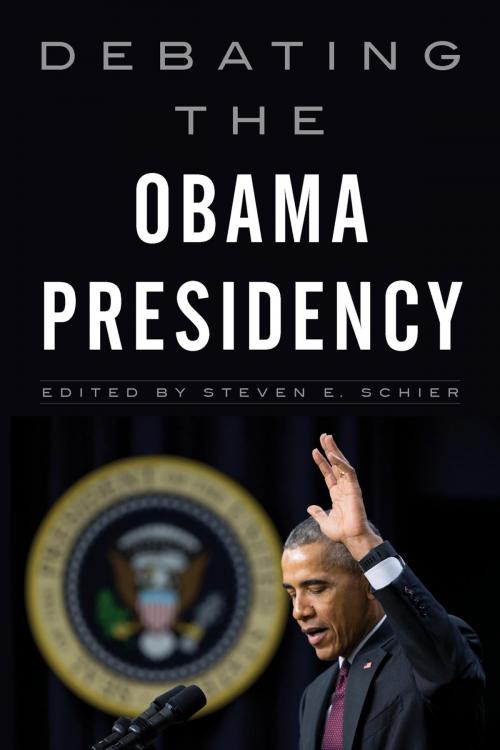 Cover of the book Debating the Obama Presidency by , Rowman & Littlefield Publishers