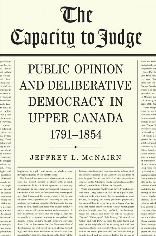 Cover of the book The Capacity To Judge by Jeffrey McNairn, University of Toronto Press, Scholarly Publishing Division