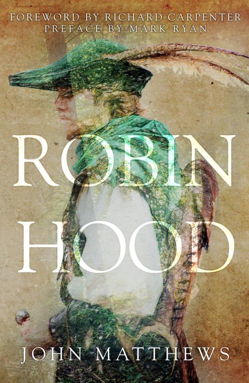 Cover of the book Robin Hood by John Matthews, Mark Ryan, Amberley Publishing