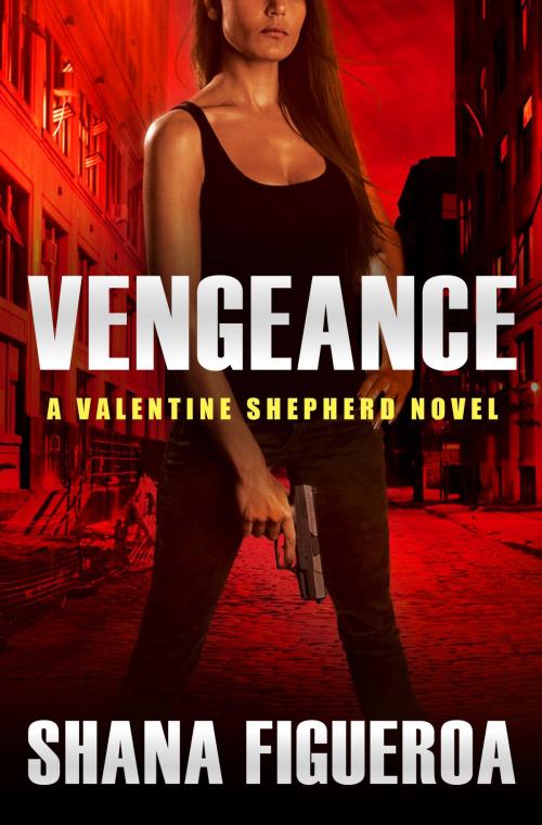 Cover of the book Vengeance by Shana Figueroa, Grand Central Publishing