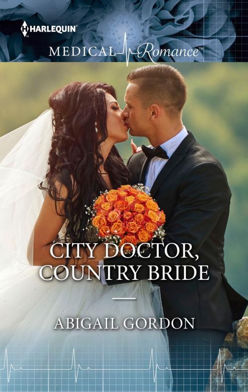 Cover of the book City Doctor, Country Bride by Abigail Gordon, Harlequin